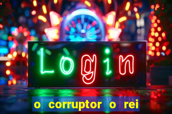 o corruptor o rei do submundo e a filha do pastor pdf